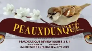 Peauxdunque Review Issues 3 & 4 Celebration