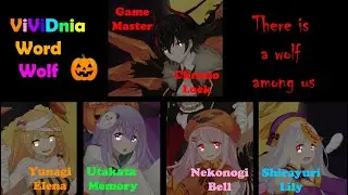 Word wolf - Who is the odd one out? (ViViD VTubers) [ENG SUB]