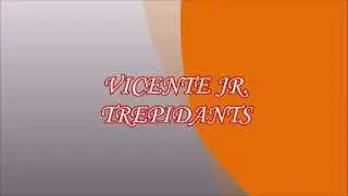 TREPIDANTS VICENTE JR. A Voz Original Trepidants