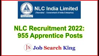 NLC Recruitment 2022: 955 Apprentice Posts, Salary, Apply Now