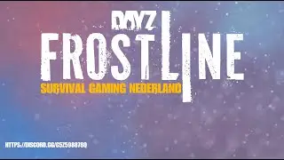 DayZ - DNL - Frostline server promo