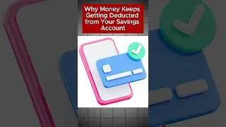 Why Money Keeps Getting Deducted from Your Savings Account #facts #settlementcheck #aestheic