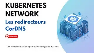 Kubernetes: CoreDNS - tester les rédirecteurs