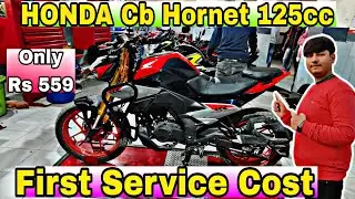 Honda CB Hornet 125 First Service Complete Details 😍 | Mileage, Cost & Review|  Kitna Kharcha Aaya?