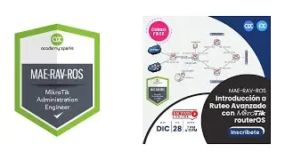 Curso Gratuito de Introducción a Ruteo Avanzado con MikroTik (MAE-RAV-ROS)