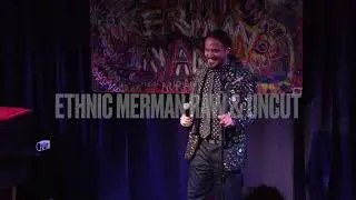 ETHNIC MERMAN Comedy Special