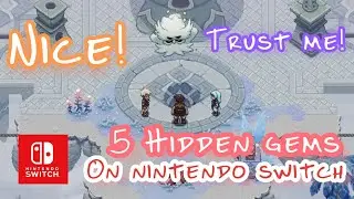 5 Hidden gems on Nintendo switch