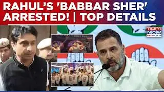 Shirtless Protest: Youth Congress Chief Uday Nabbed, Top Details Of Rahul's 'Babbar Sher's Arrest