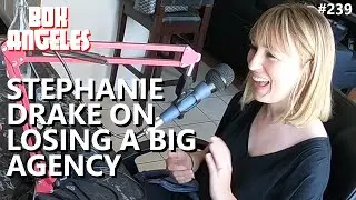 Stephanie Drake Talks Getting And Losing A Big Agency