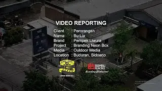 Jadi Begini ! Produksi Neon Box Pempek Liwura - Bambu Runcing Production