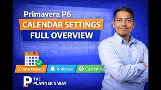 Primavera P6 Training || Calendars Explained - How Working Time Controls Your Schedule