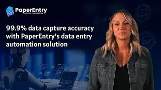 99.9% data capture accuracy with PaperEntry&rsquo;s data entry automation solution