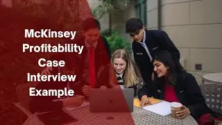 Mock Case Interview Example with Former Venture President Sameer