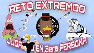JUGANDO EN TERCERA PERSONA  | RETO EXTREMO