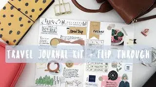 Travel Journal Kit +  Flip Through