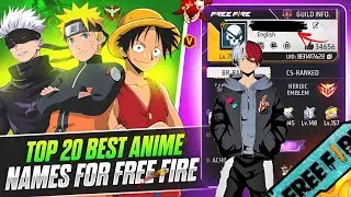 Top 20 Best Anime Names For Free Fire | Top 10 Different Names For Free Fire | Part 1 | Best Anime