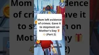(Part 2) Mom's Secret Destroyed Stepmom - FBI Got Involved (Part 2) #reddit #redditstories #stories