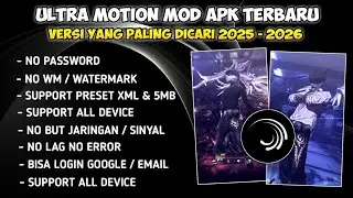 NEW UPDATE | ULTRA MOTION TERBARU 2025 NO PW!! SUPPORT ALL PRESET 5MB + FITURE TEMPLATE 🥶