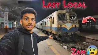 I Took Mumbai&rsquo;s LAST Local at 1AM&hellip; Biggest Mistake 😨🚆