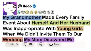 My grandmother always made every family event revolve around her, and her husband had.....