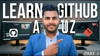 GitHub Tutorial for Beginners | Git & GitHub A to Z Complete Guide (Part 1)
