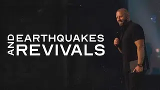 Earthquakes and Revivals | Elder Chris Hart | Guts Church