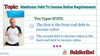 Maximum Debt To Income Ratios For AUS Approval