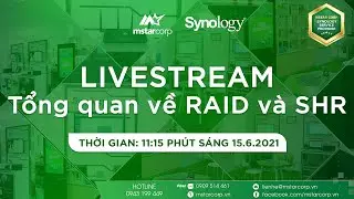 Tổng quan về RAID và SHR trên NAS Synology | Mstar Corp