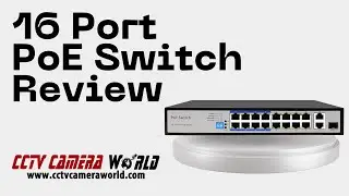 16 Port PoE Switch Review