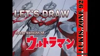Let's Draw All Version of Ultraman