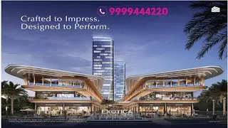 Exotica One32 ☎️9999444220, New Commercial Projects in Noida Expressway