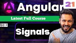 Angular 21 Tutorial in Hindi #12 Signals | Properties VS Signals #angular21