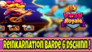 Rush Royale : Infos zu den Reinkarnationen f&uuml;r Barde & Dschinn !