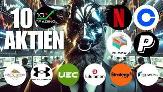 🚨 10 AKTIEN 🔎 Netflix Coinbase Block Paypal Rheinmetall Strategy Lululemon Under Armour Canopy UEC