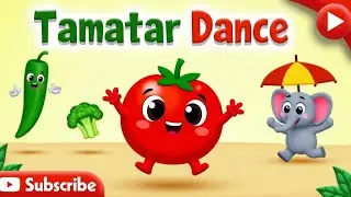 Танец Таматар 🍅🕺 | Стихотворение Лаал Таматар для детей 🌟