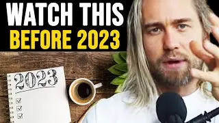 The most IMPORTANT Video to Watch to make 2023 YOUR Year (DO NOT SKIP)