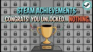 Удивительная правда о достижениях Steam