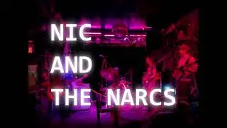 Nic & The Narcs at The Bovine
