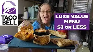 Taco Bell Luxe Value Menu Review
