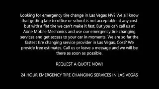 Emergency Tire Changing Service available in Las Vegas NV | Aone Mobile Mechanics