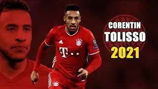 Corentin Tolisso 2021 ● Amazing Skills Show | HD