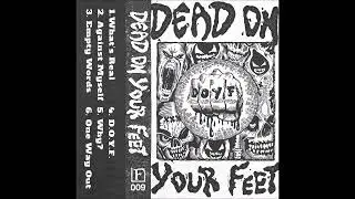 Dead On Your Feet - D.O.Y.F. 2025 (Full EP)