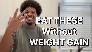 5 foods you can eat without gaining weight 