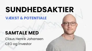 Sådan investerer professionel forvalter i sundhedsaktier: +25 års erfaring