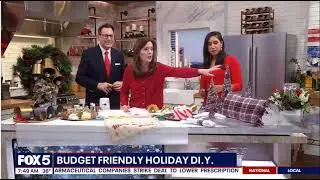 Last Minute Cost Cutting Christmas D&eacute;cor with The Effortless Girl FOX 5 DC