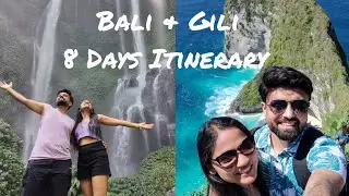 8 Days Perfect Bali Itinerary | Gili Islands | Nusa Penida | Ubud | Kuta | Bali Trip in April 2023