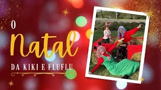 🎄O NATAL DA KIKI E FLUFLU🎄