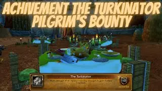 Achievement The Turkinator Pilgrim's Bounty Event Wrath of the Lich King