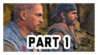 DAYS GONE Walkthrough Gameplay Part 1 - The Beginning