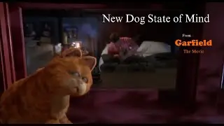 Garfield - New Dog State of Mind | Garfield: The Movie OST